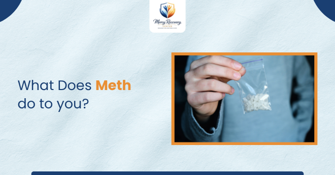 What Does Meth Do to You