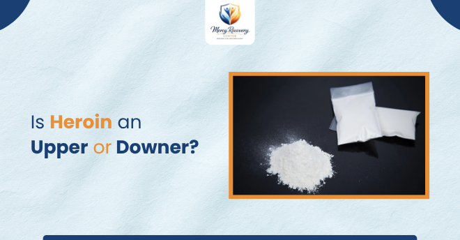 Is Heroin an Upper or Downer