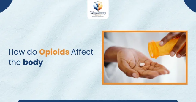 How Opioids Affect the Body